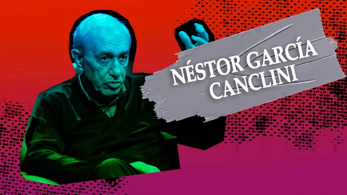 NSTOR GARCA CANCLINI